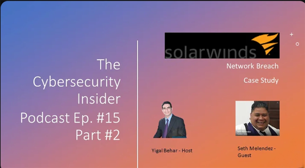 SolarWinds Network Breach Case Study Part 2 | 2Secure Corp